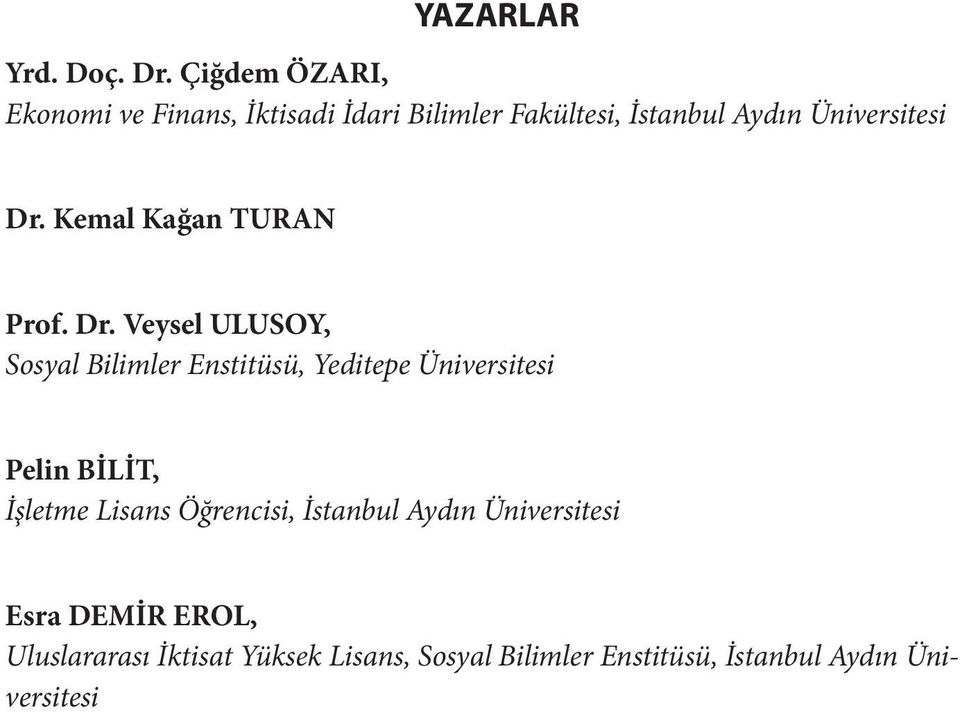 Dr. Kemal Kağan TURAN Prof. Dr.