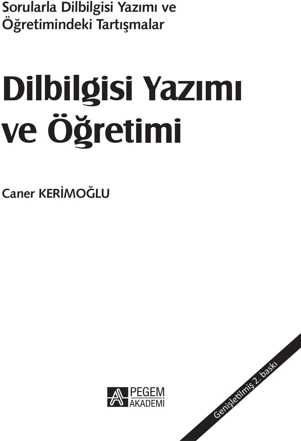 Dilbilgisi Yazımı ve Öğretimi