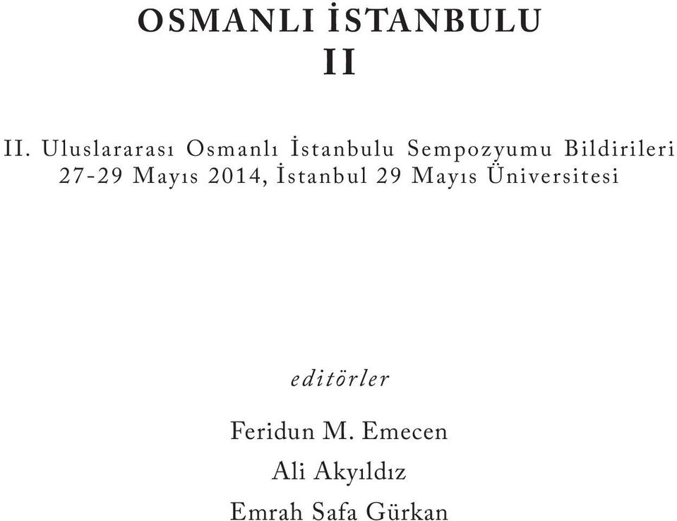 Bildirileri 27-29 Mayıs 2014, İstanbul 29