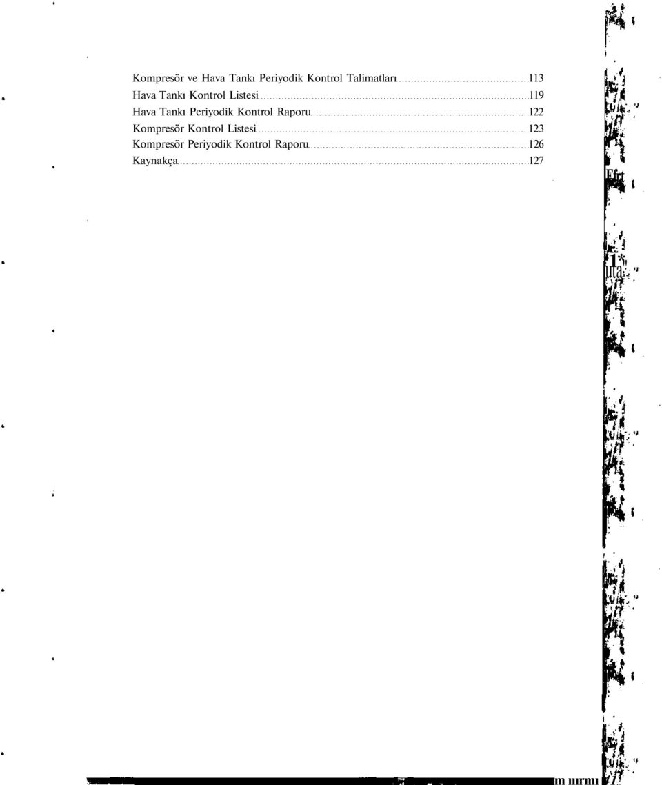 Periyodik Kontrol Raporu 122 Kompresör Kontrol Listesi 123