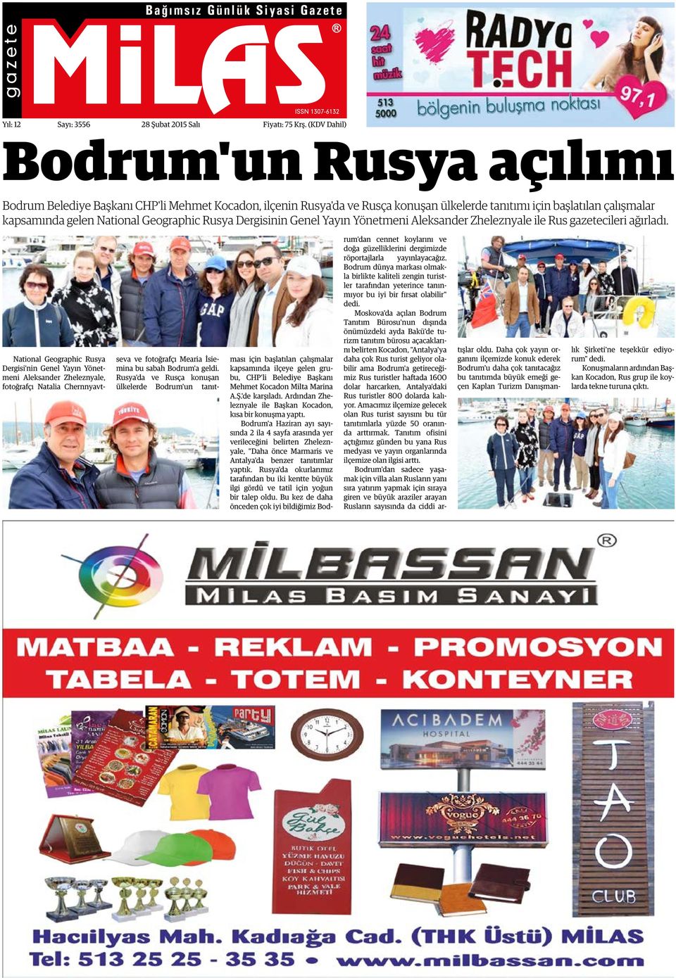 Rusya Dergisinin Genel Yayın Yönetmeni Aleksander Zheleznyale ile Rus gazetecileri ağırladı.