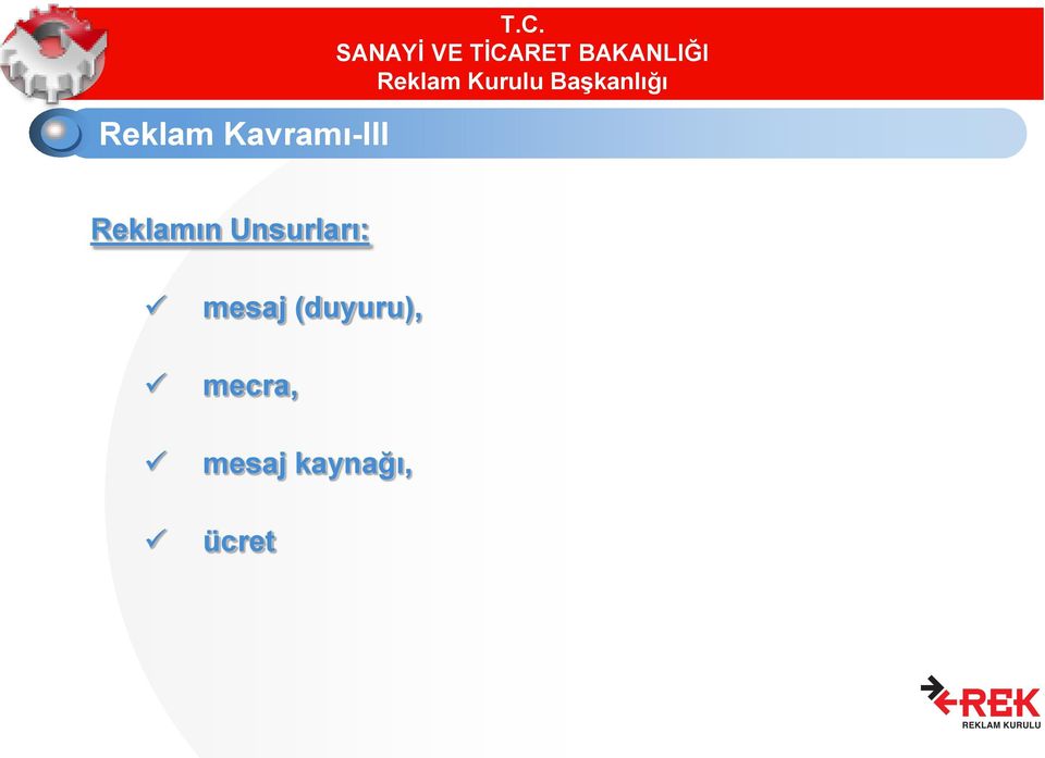 Unsurları: mesaj