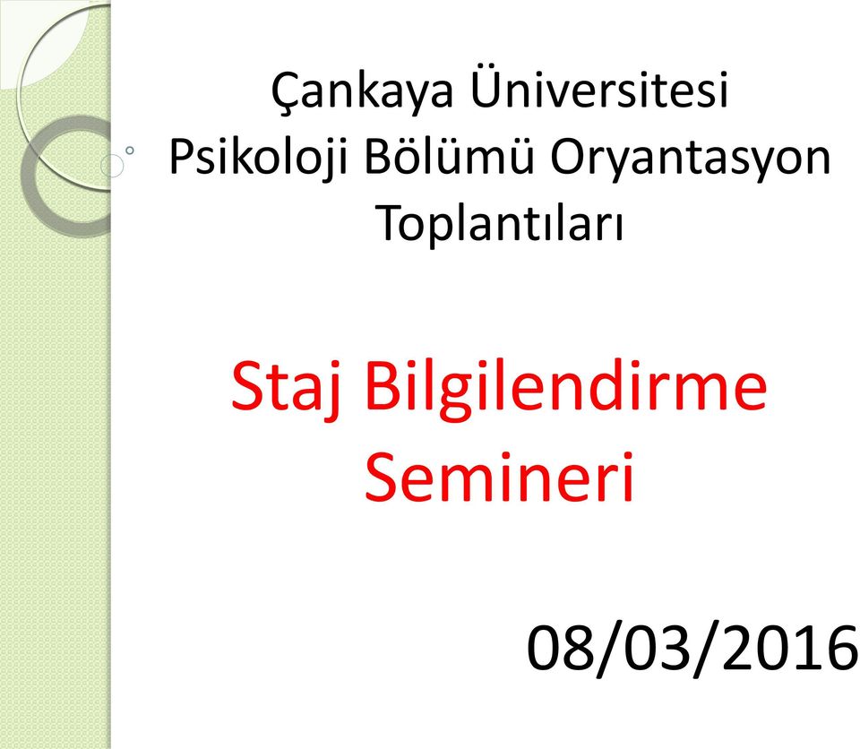 Oryantasyon Toplantıları