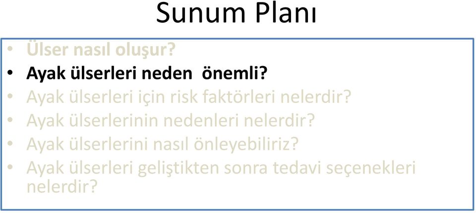 Ayak ülserlerinin nedenleri nelerdir?