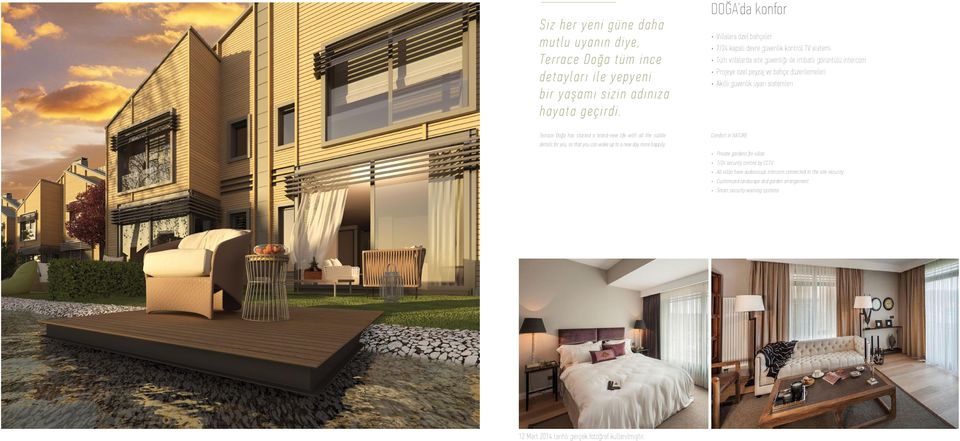 düzenlemeleri Akıllı güvenlik uyarı sistemleri Terrace Doğa has started a brand-new life with all the subtle details for you, so that you can wake up to a new day more happily.