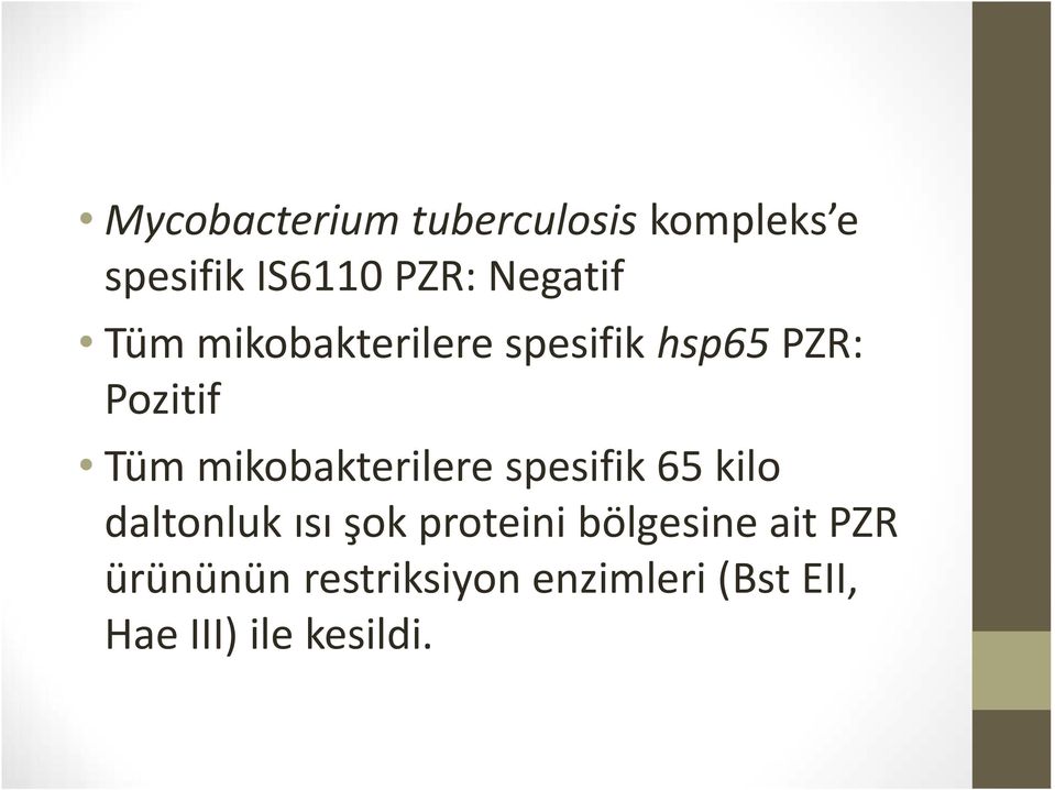 mikobakterilere spesifik 65 kilo daltonluk ısı şok proteini