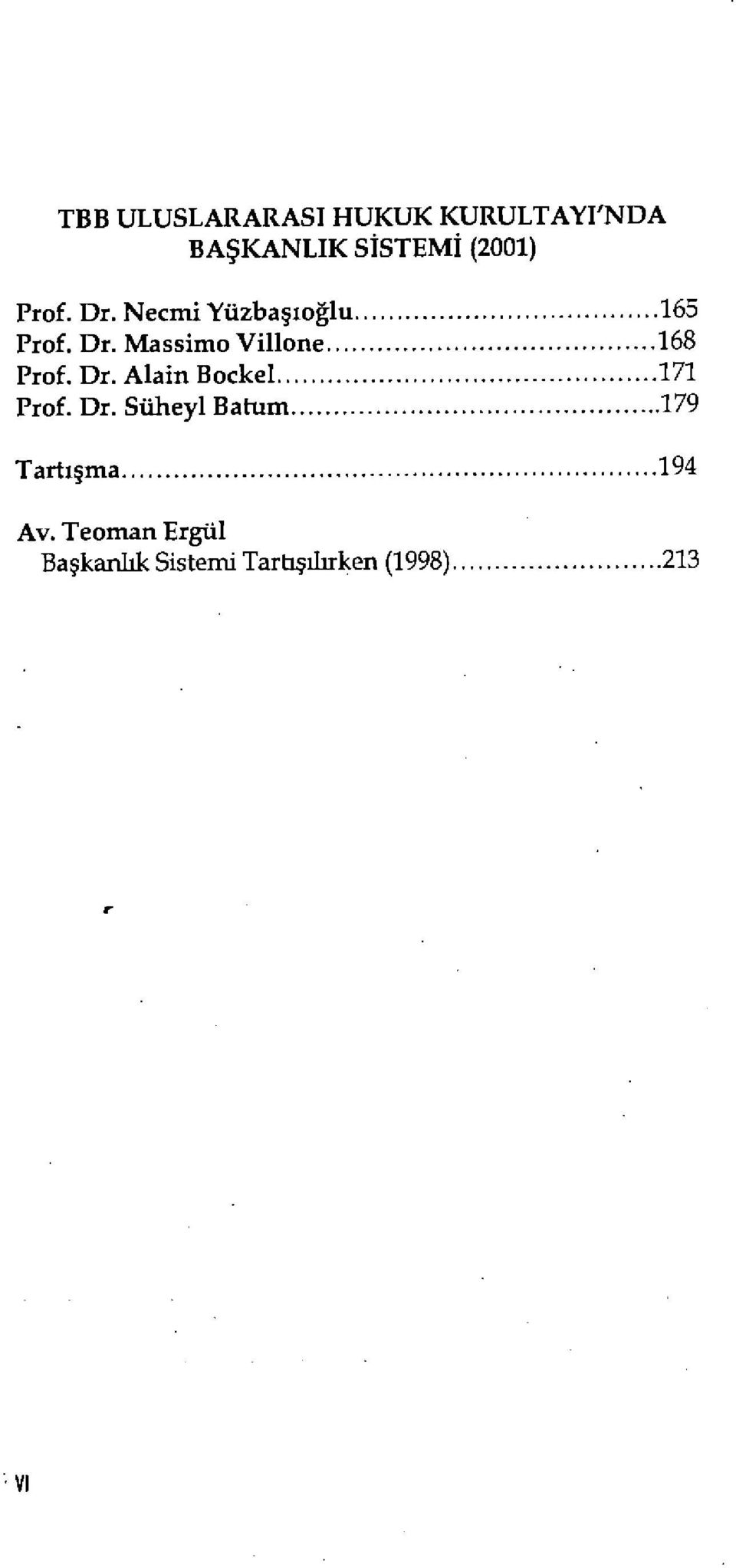 ..168 Prof. Dr. Alain Bockel...171 Prof. Dr. Sü1 ıeyl Batum.