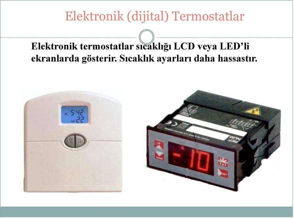 LCD veya LED li ekranlarda