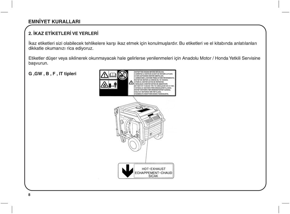 için konulmuþlardýr.