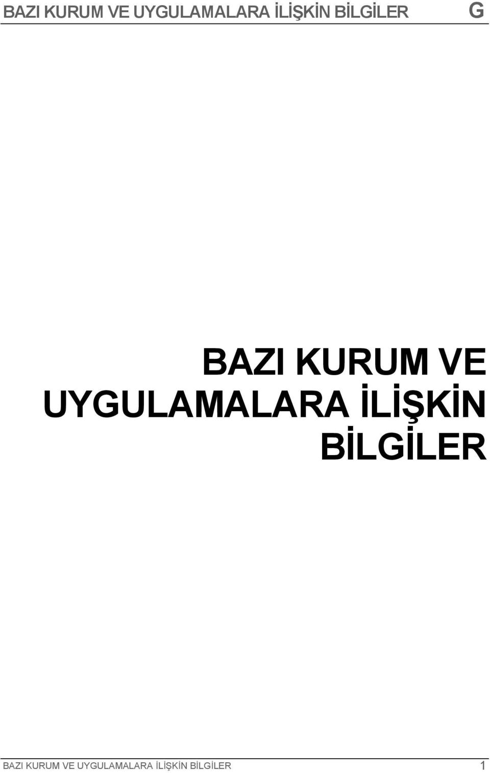 BİLGİLER  İLİŞKİN BİLGİLER 1