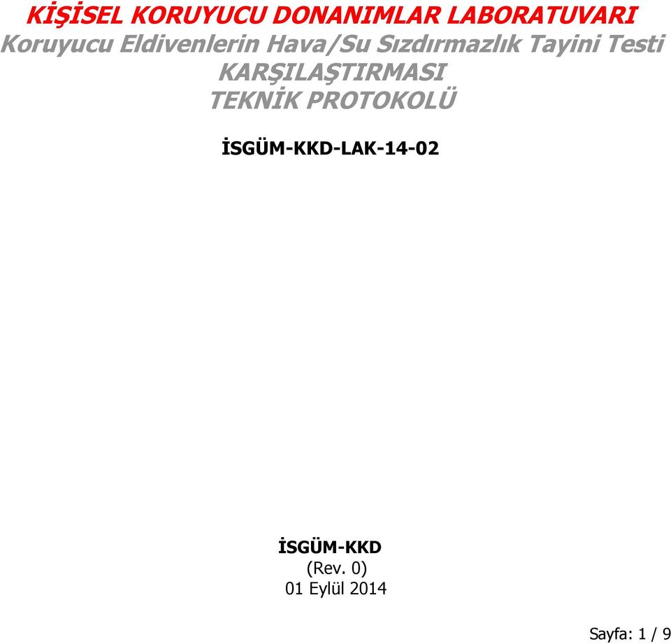 Tayini Testi KARŞILAŞTIRMASI TEKNİK PROTOKOLÜ