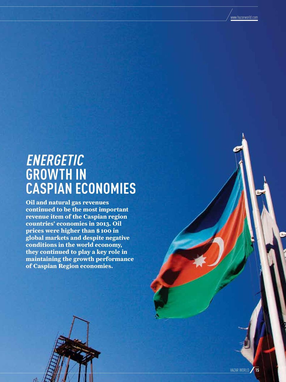 important revenue item of the Caspian region countries economies in 2013.