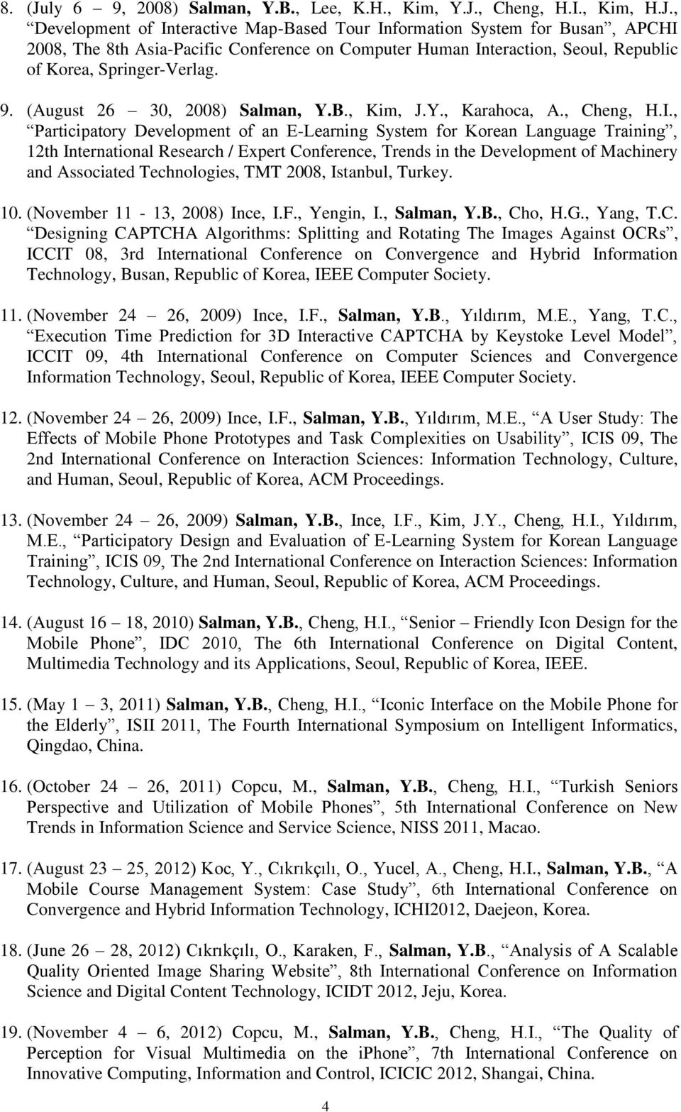 , Participatory Development of an E-Learning System for Korean Language Training, 12th International Research / Expert Conference, Trends in the Development of Machinery and Associated Technologies,