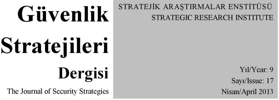 ENSTİTÜSÜ STRATEGIC RESEARCH