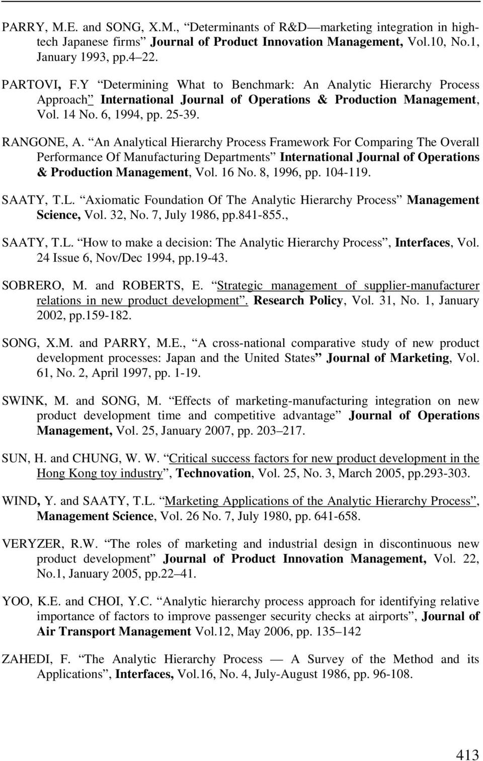 An Analytical Hierarchy Process Framework For Comparing The Overall Performance Of Manufacturing Departments International Journal of Operations & Production Management, Vol. 16 No. 8, 1996, pp.