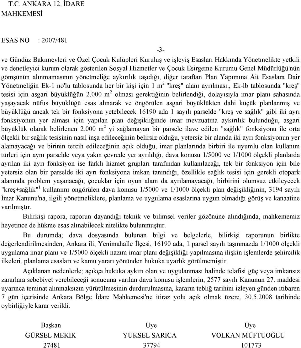 , Ek-lb tablosunda "kreş" tesisi için asgari büyüklüğün 2.