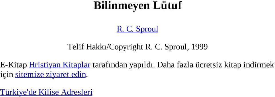 Sproul, 1999 E-Kitap Hristiyan Kitaplar tarafından