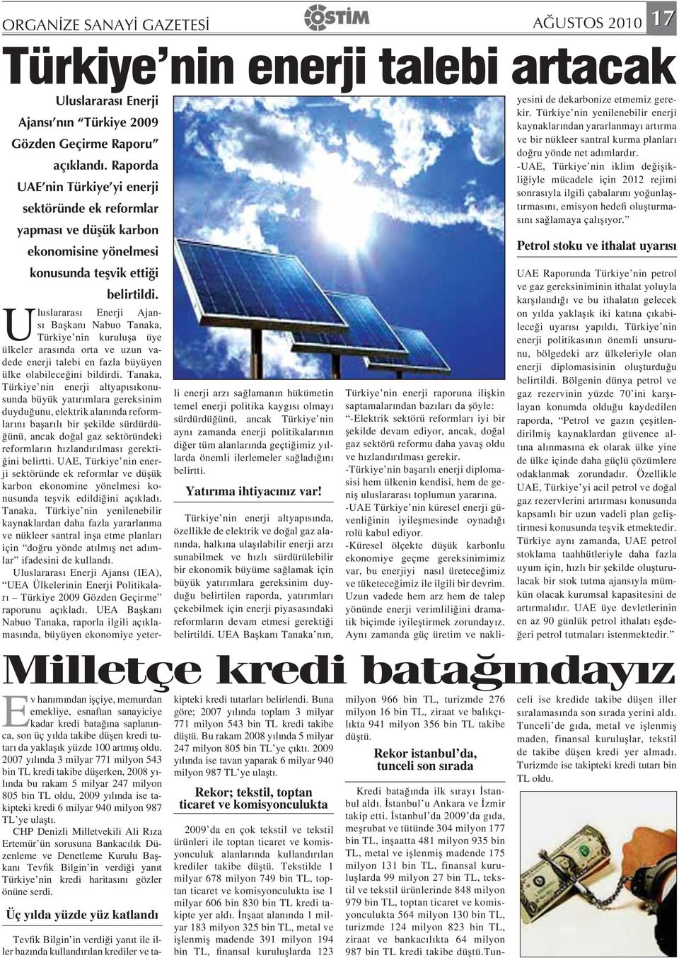 -UAE Türkiye nin küresel enerji güvenli inin iyile mesinde oynad rolü kabul ediyor.