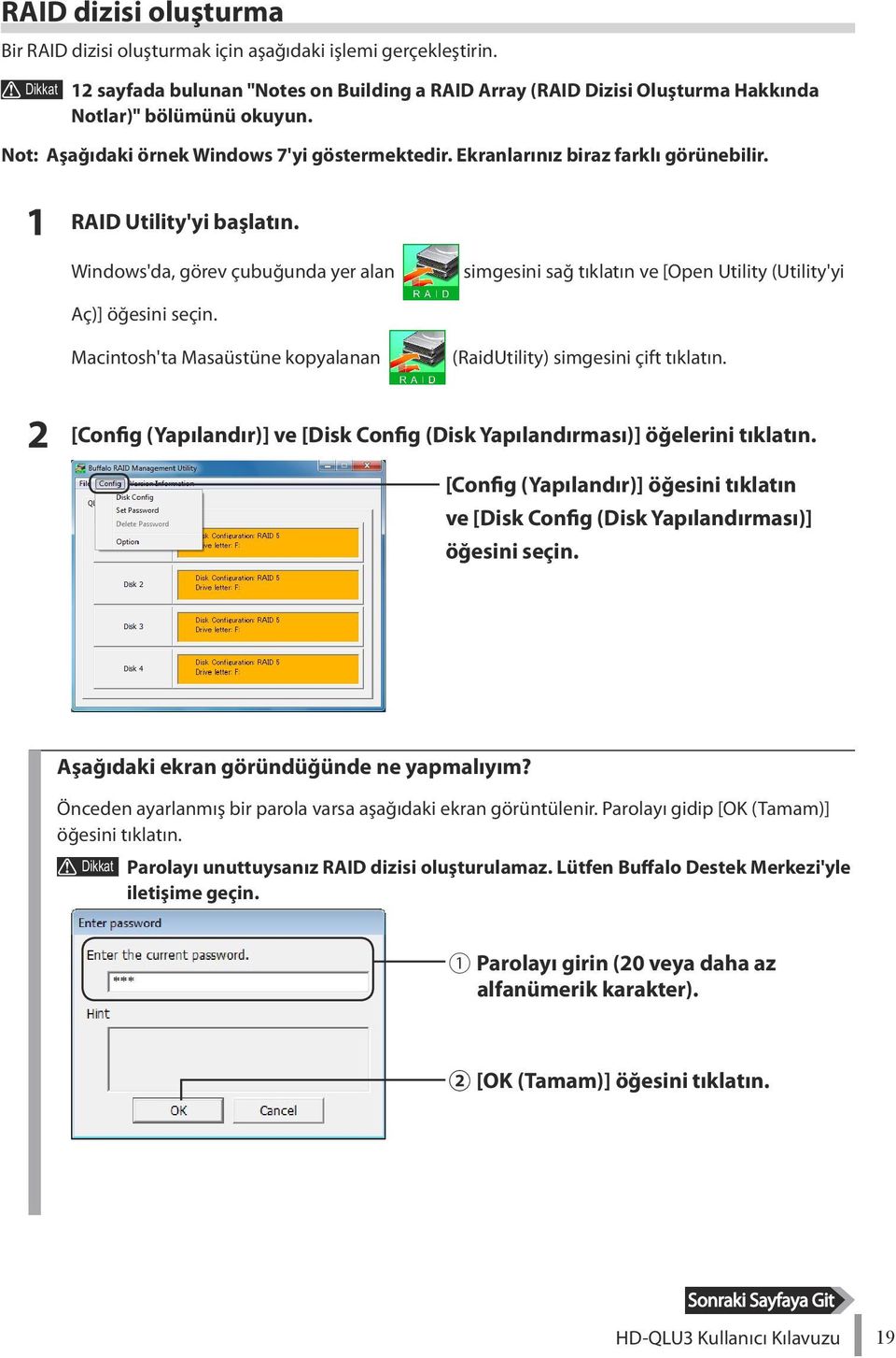 Ekranlarınız biraz farklı görünebilir. 1 RAID Utility'yi başlatın. Windows'da, görev çubuğunda yer alan simgesini sağ tıklatın ve [Open Utility (Utility'yi Aç)] öğesini seçin.