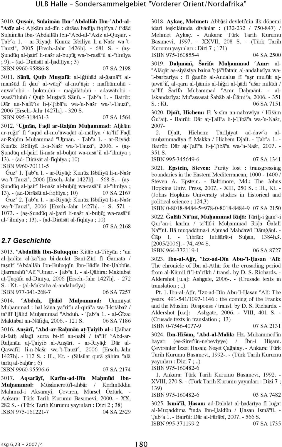 - ar-riyþæ: Kunãz IšbáliyÞ li-n-našr wa-'t- TauzáÓ, 2005 [Ersch.-Jahr 1426h]. - 681 S. - (aœ- Ïundãq al- airá li-našr al-bu ãõ wa-'r-rasþºil al-óilmáya ; 9).