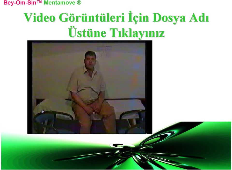 İçin Dosya