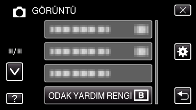 Menü Ayarları SAHNE SEÇİMİ Çekim koşullarına uygun düşen ayarlar seçilebilir. Çalıştırma Ayrıntıları Sahne Seç (A sayfa. 51) FOKUS Odak elle ayarlanabilir.