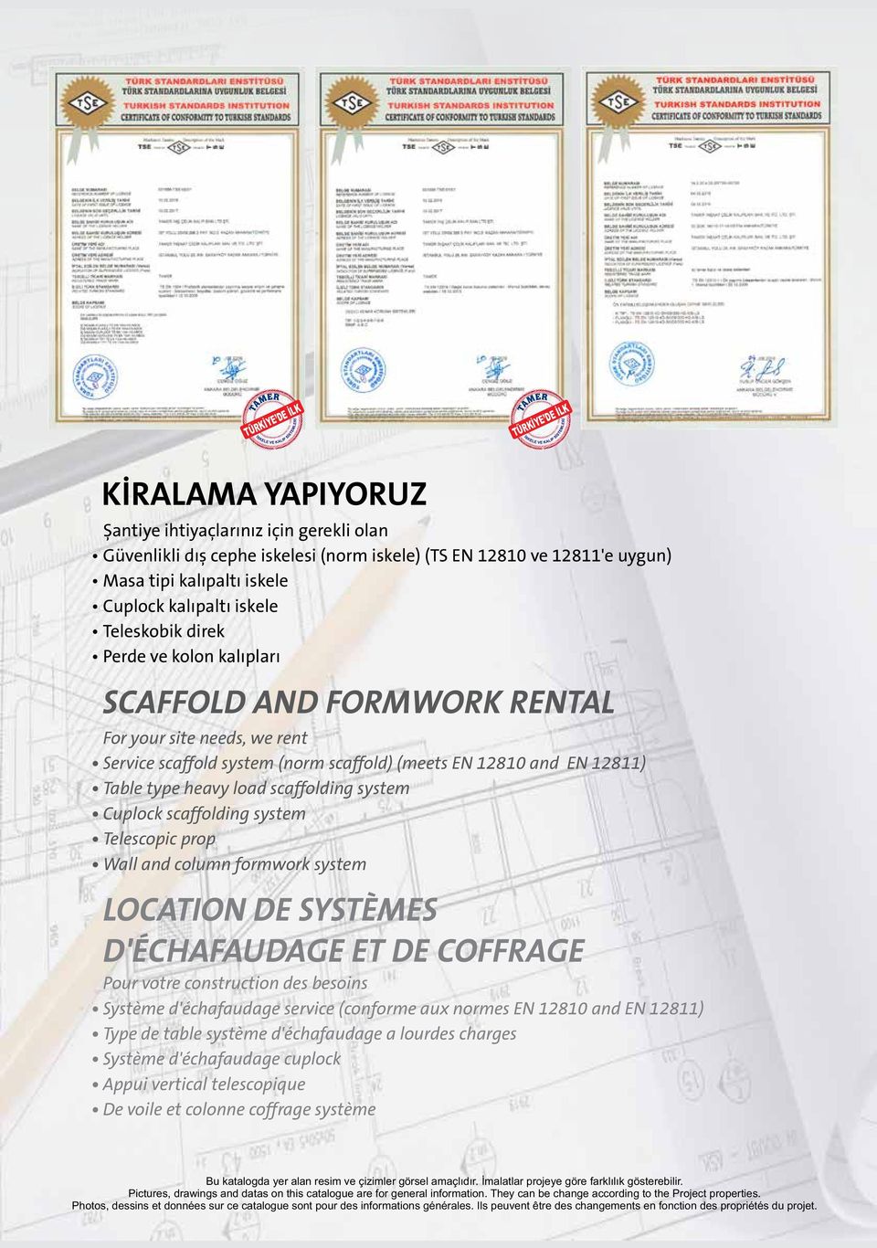 heavy load scaffolding system Cuplock scaffolding system Telescopic prop Wall and column formwork system LOCATION DE SYSTÈMES D'ÉCHAFAUDAGE ET DE COFFRAGE Pour votre construction des besoins Système