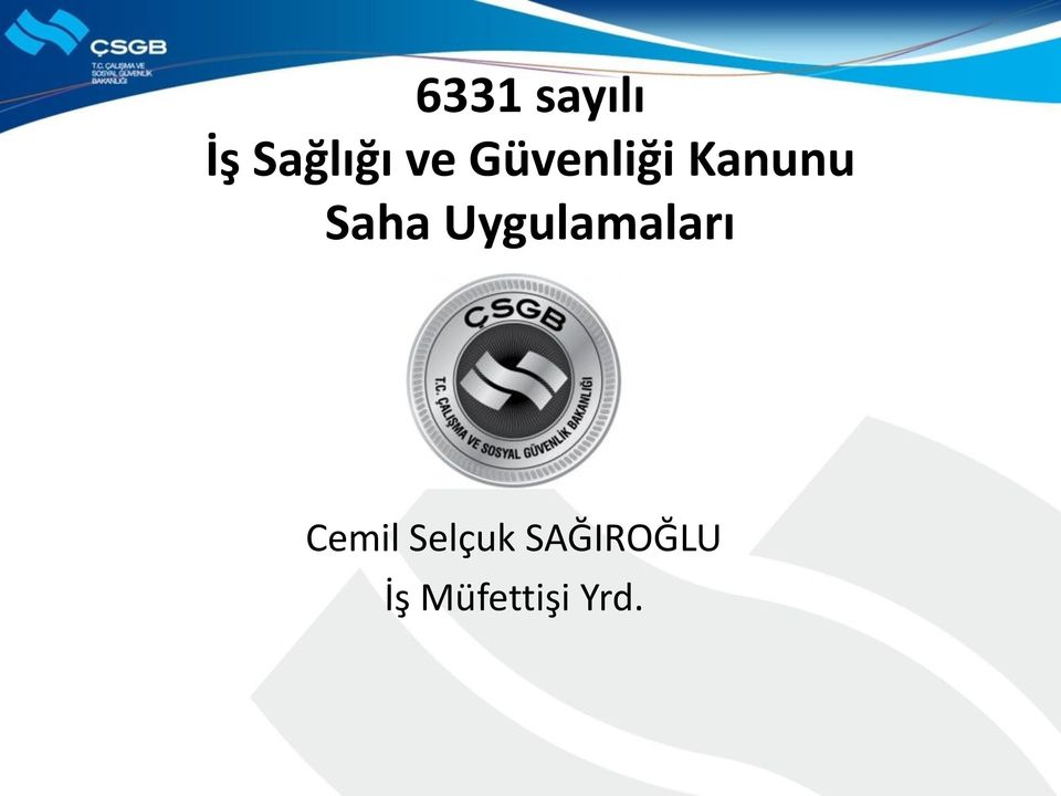 Uygulamaları Cemil Selçuk