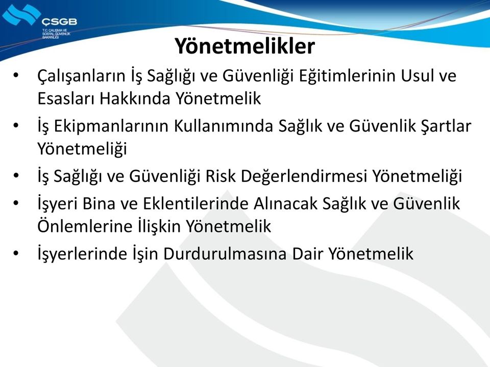 ve Güvenliği Risk Değerlendirmesi Yönetmeliği İşyeri Bina ve Eklentilerinde Alınacak Sağlık