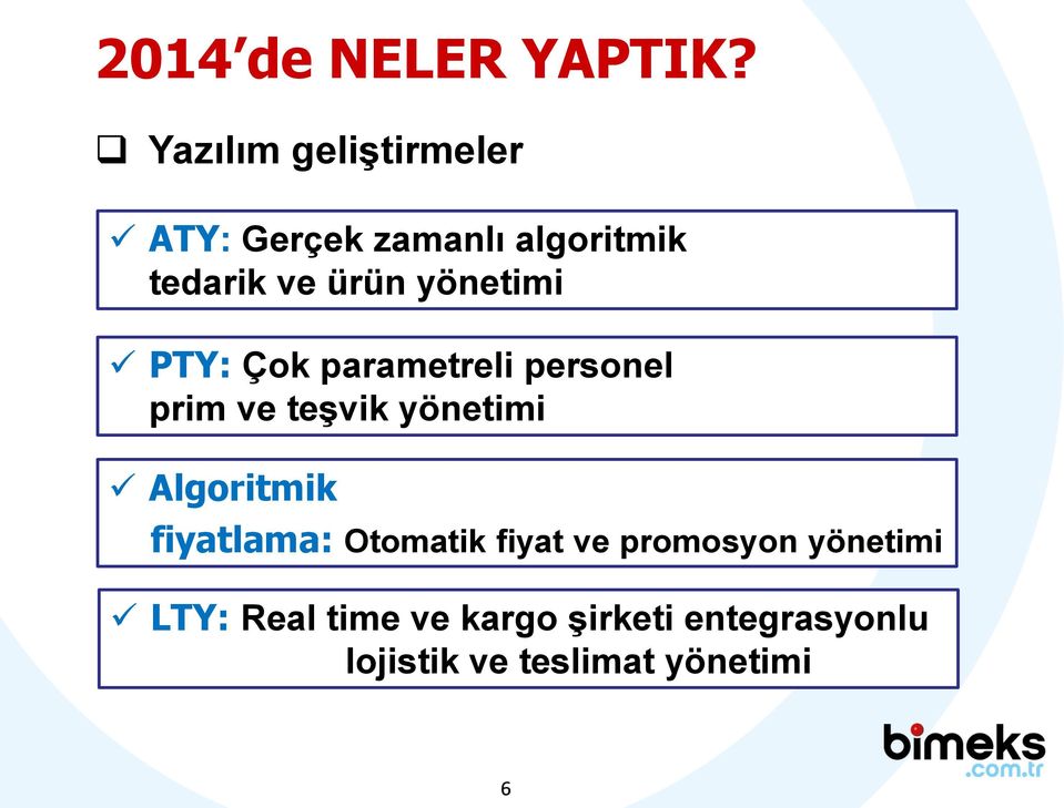 yönetimi PTY: Çok parametreli personel prim ve teşvik yönetimi