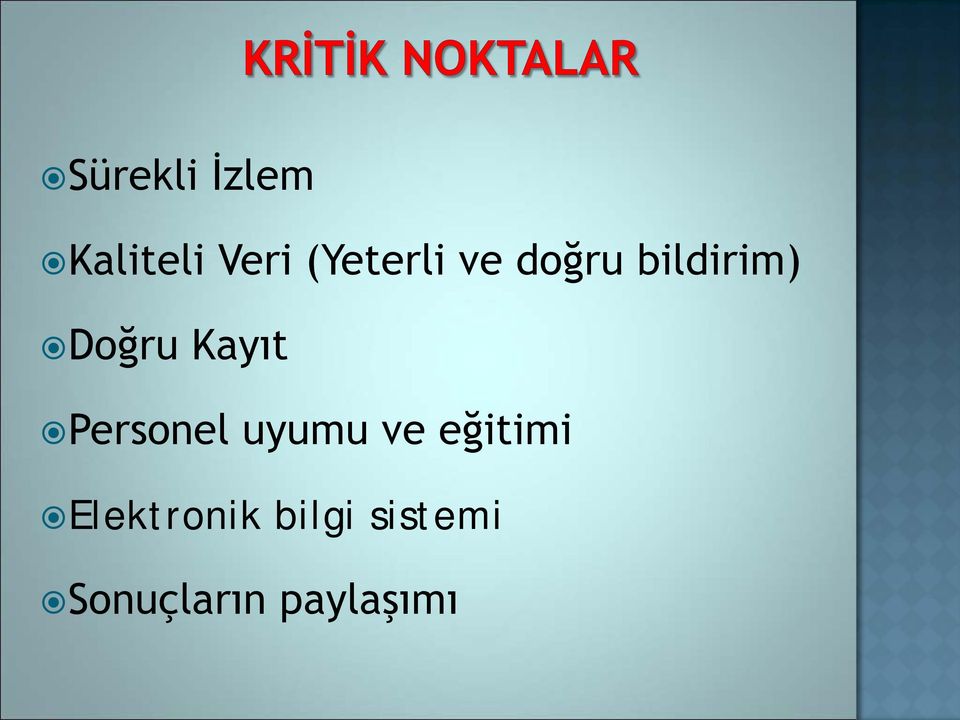 Kayıt Personel uyumu ve eğitimi