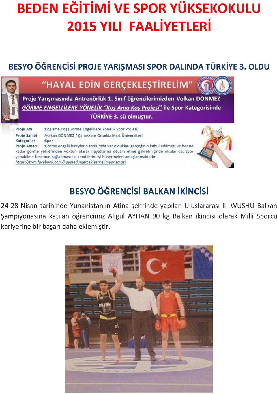 OLDU BESYO ÖĞRENCİSİ BALKAN İKİNCİSİ 24-28 Nisan tarihinde Yunanistan'ın Atina şehrinde