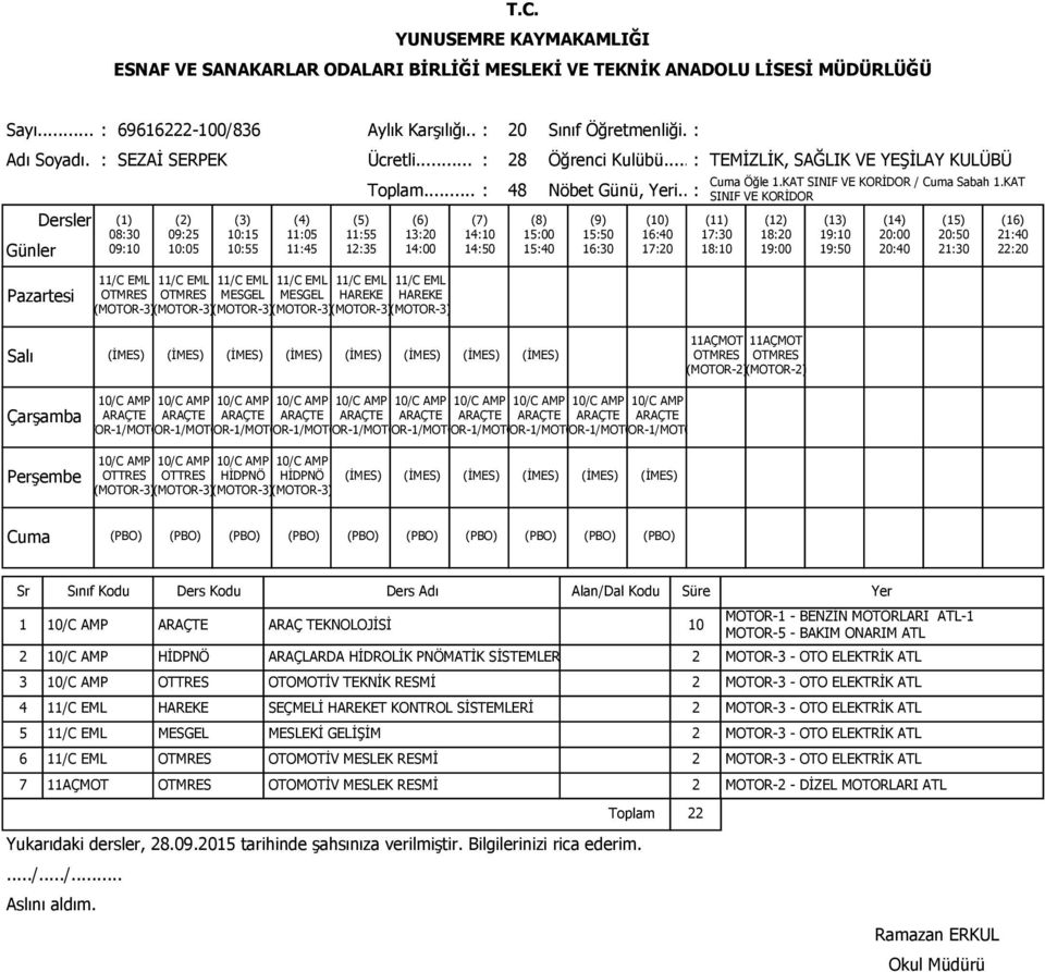 OTMRES OTMRES (MOTOR-2) (MOTOR-2) 10/C AMP 10/C AMP 10/C AMP 10/C AMP 10/C AMP 10/C AMP 10/C AMP 10/C AMP 10/C AMP 10/C AMP ARAÇTE ARAÇTE ARAÇTE ARAÇTE ARAÇTE ARAÇTE ARAÇTE ARAÇTE ARAÇTE ARAÇTE