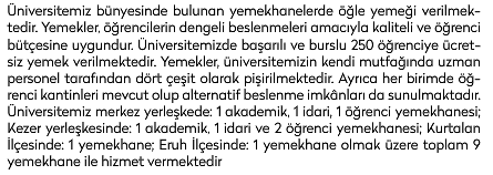 kazanmalarına imkân sağlayarak, yeteneklerinin ve kiģiliklerinin sağlıklı bir Ģekilde geliģmesine imkân verecek hizmetler