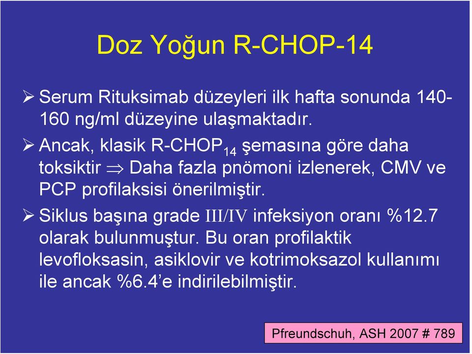 önerilmiştir. Siklus başına grade III/IV infeksiyon oranı %12.7 olarak bulunmuştur.