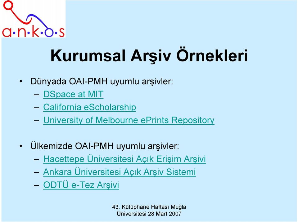 Repository Ülkemizde OAI-PMH uyumlu arşivler: Hacettepe