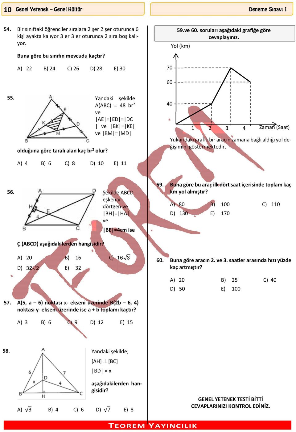 Yandaki şekilde A(ABC) = 48 br 2 ve AE = ED = DC ve BK = KE ve BM = MD olduğuna göre taralı alan kaç br 2 olur?