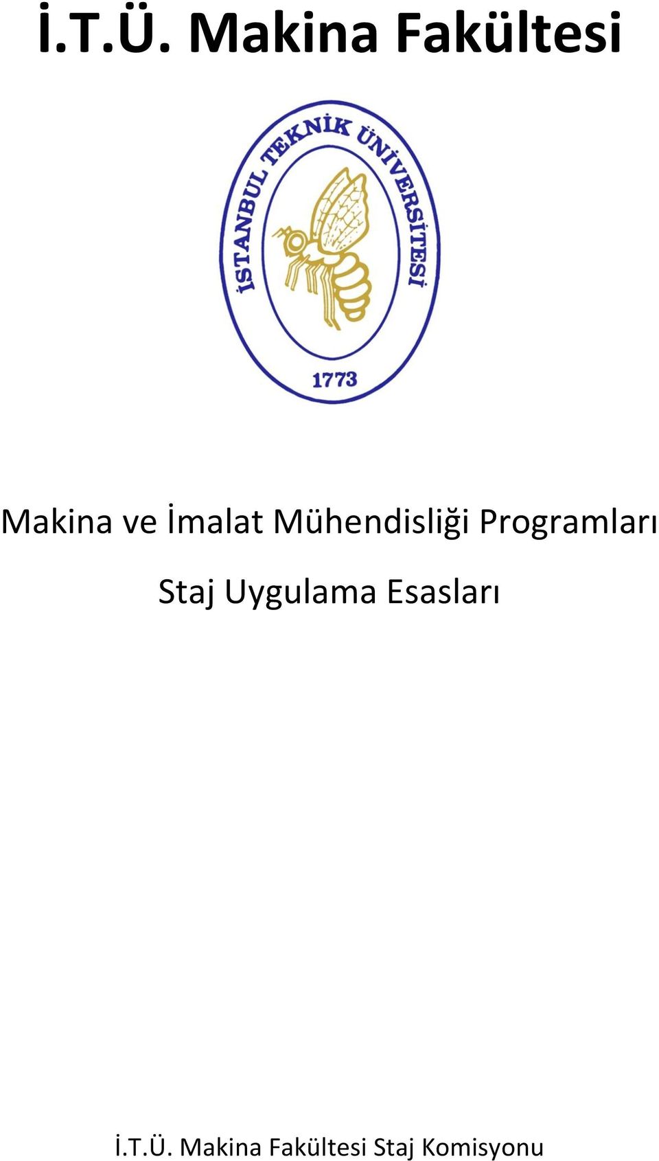 İmalat Mühendisliği Programları