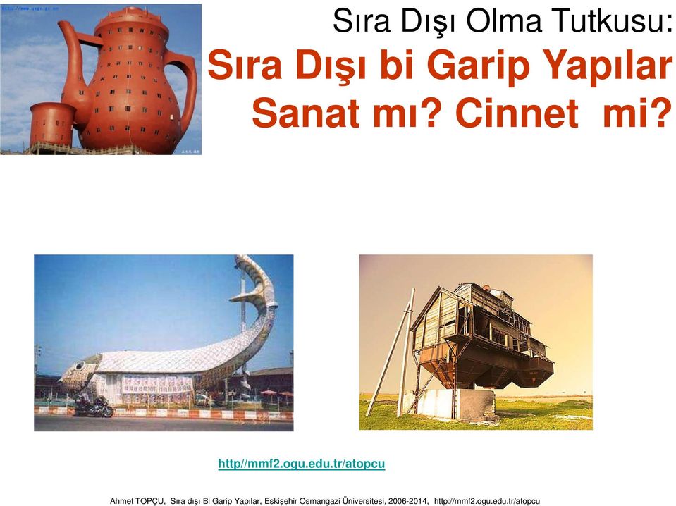 Yapılar Sanat mı?