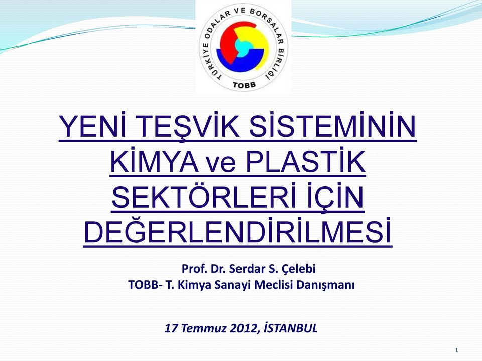 Dr. Serdar S. Çelebi TOBB- T.