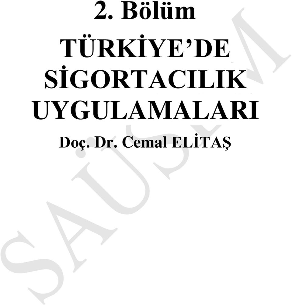 UYGULAMALARI Doç.