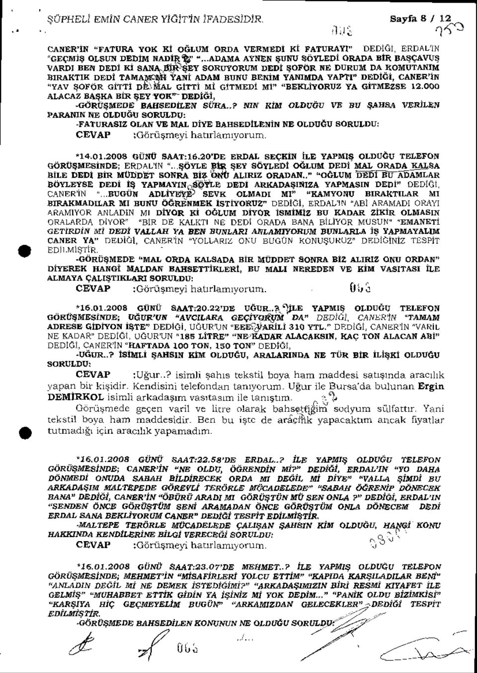 yAv qofor Gi,I'n Dliit4 iri Mi rrmedi Mr "BHonoRUz YA Grn4EzsE r2.ooo ar"laz BASKA Bir sey YoK- DEDi6i, -drnsnedt sansedtr,en s(,rra..? lvlf xird oldvou w B1J q4r84 VEETEN ii".