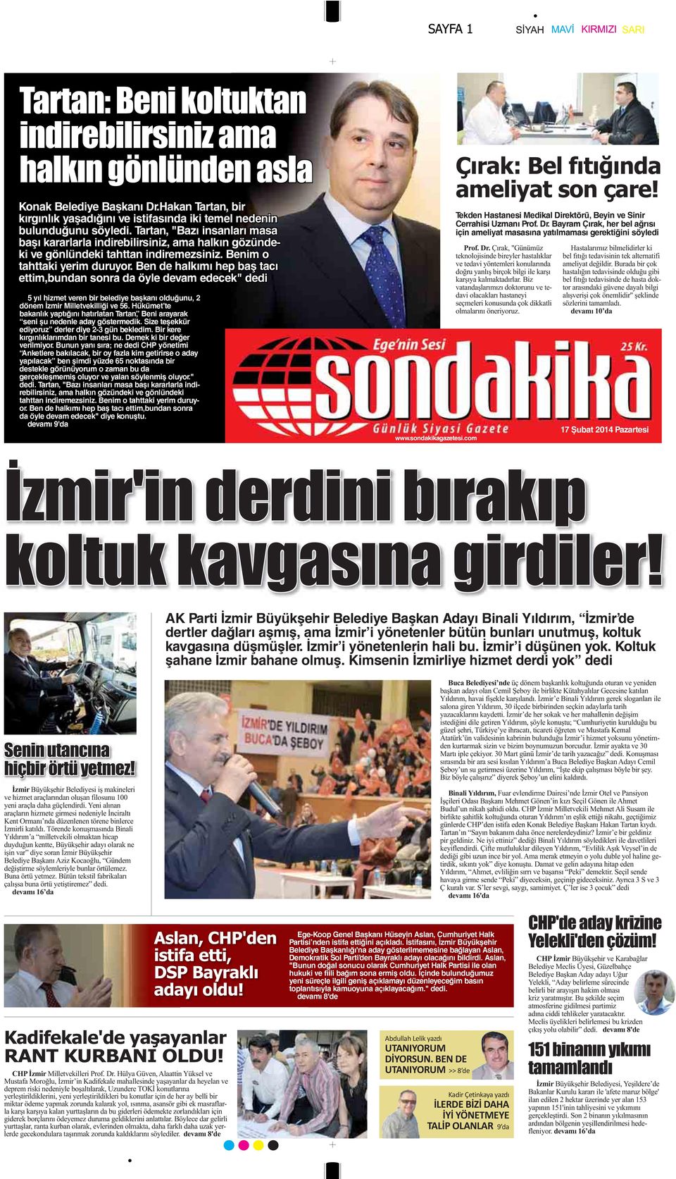 Ben de halkımı hep baş tacı ettim,bundan sonra da öyle devam edecek" dedi 5 yıl hizmet veren bir belediye başkanı olduğunu, 2 dönem İzmir Milletvekilliği ve 56.