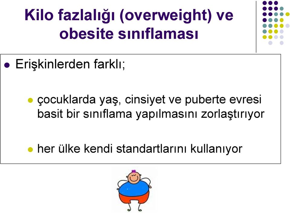 puberte evresi basit bir sınıflama yapılmasını