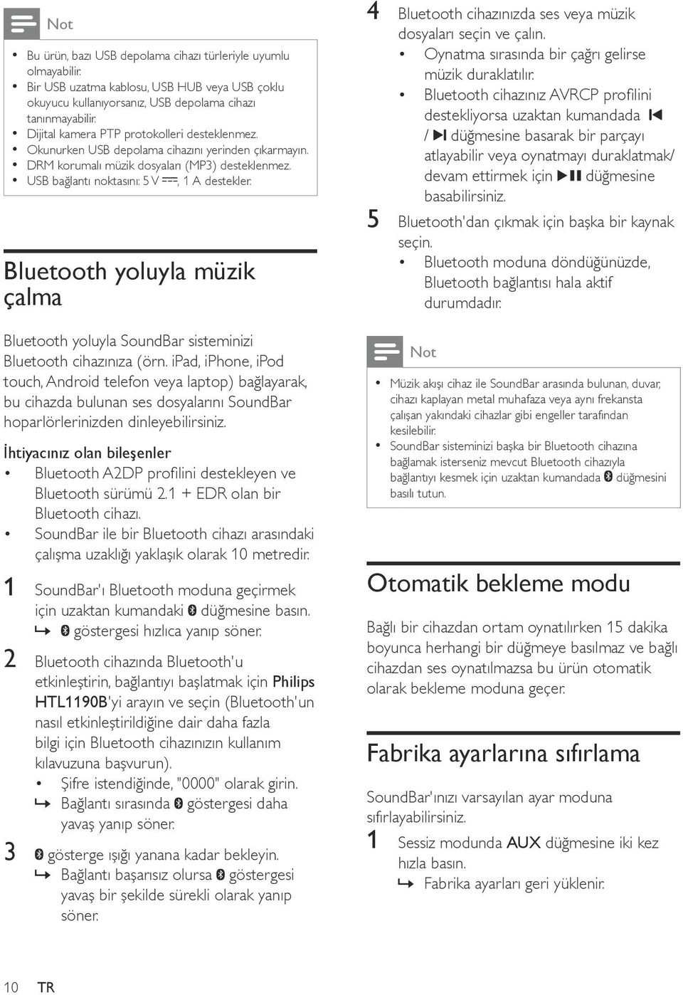 Bluetooth yoluyla müzik çalma Bluetooth yoluyla SoundBar sisteminizi Bluetooth cihazınıza (örn.