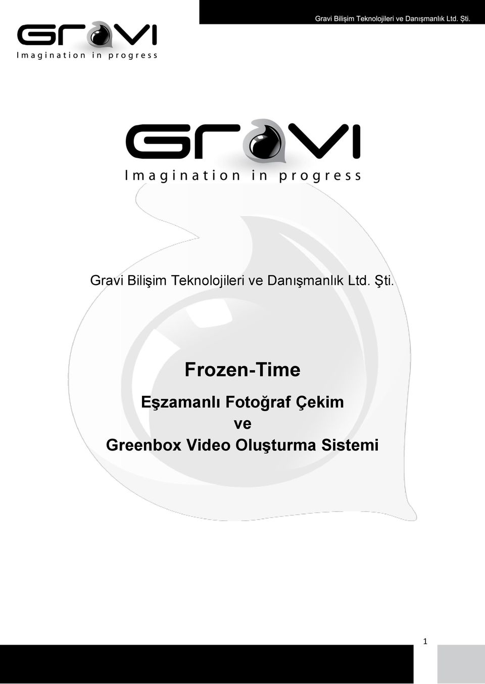 Frozen-Time Eşzamanlı Fotoğraf