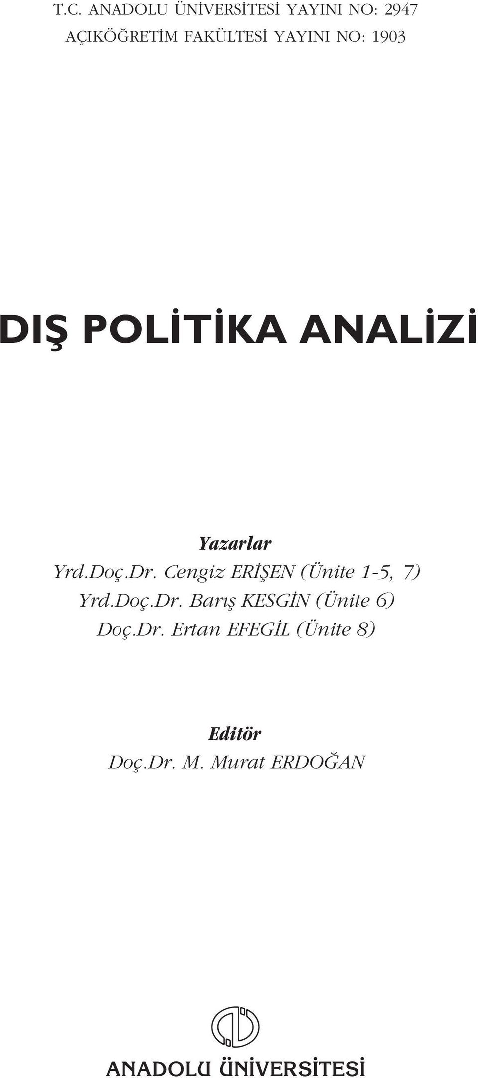 Cengiz ER fien (Ünite 1-5, 7) Yrd.Doç.Dr.