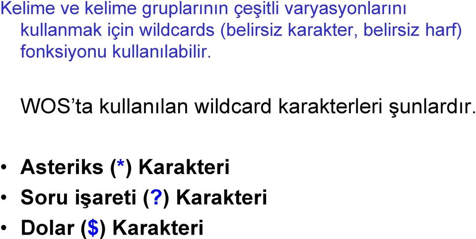 kullanılabilir.