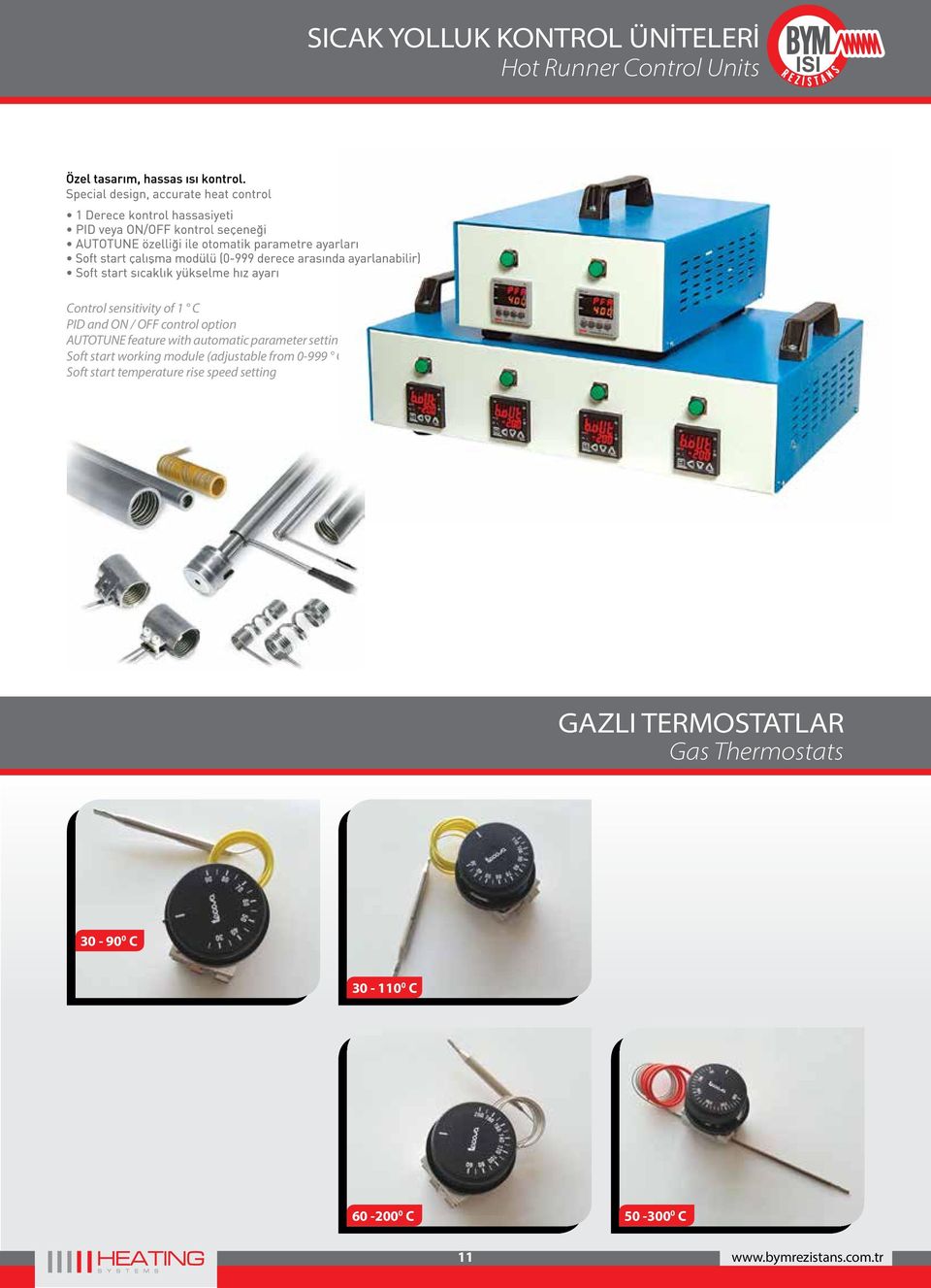 Soft start working module (adjustable from 0-999 C) Soft start temperature rise speed