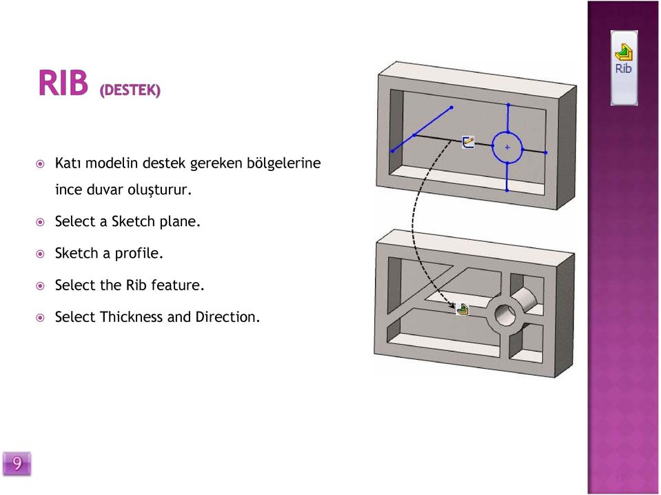 Select a Sketch plane. Sketch a profile.